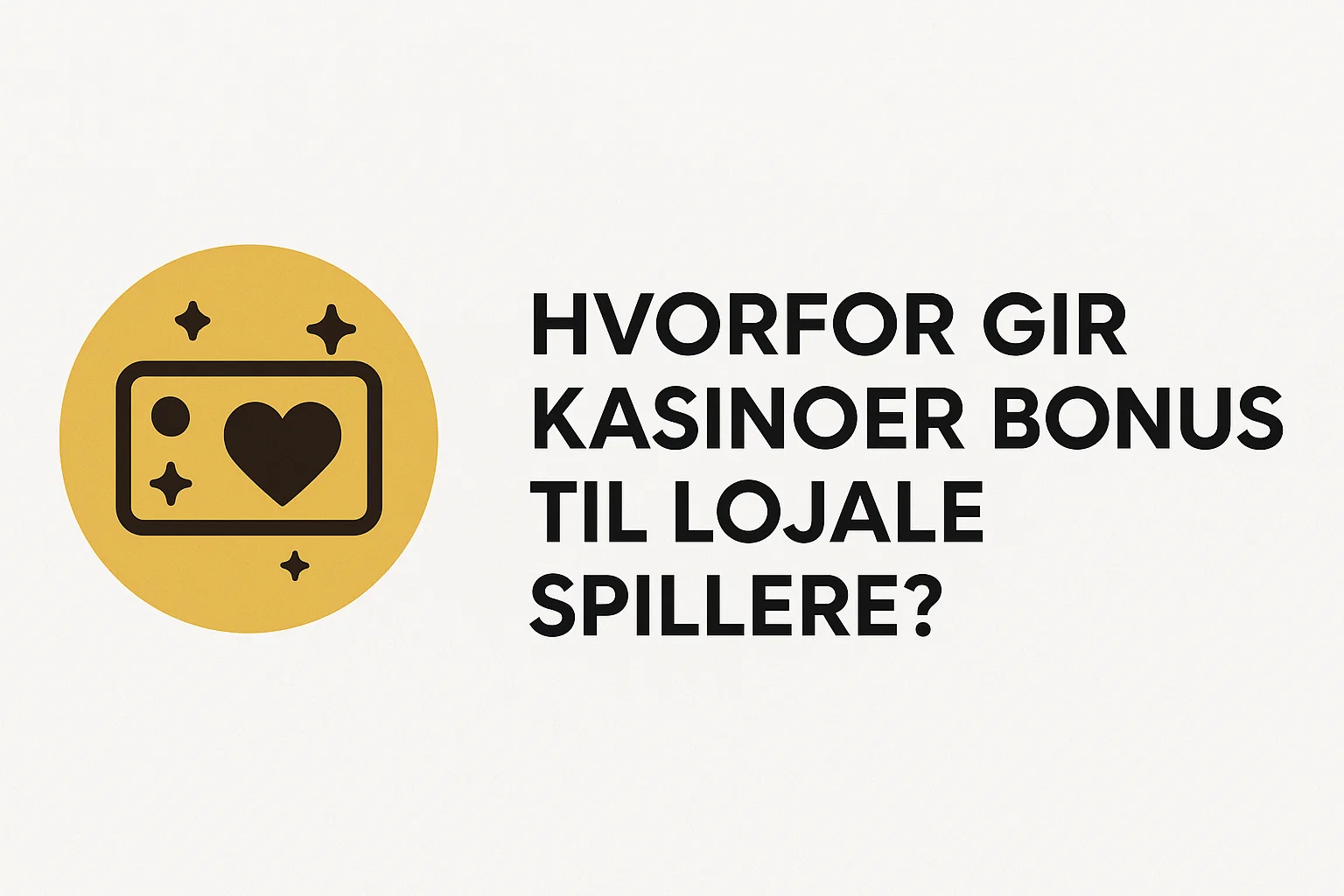Hvorfor gir kasinoer bonuser til lojale spillere?