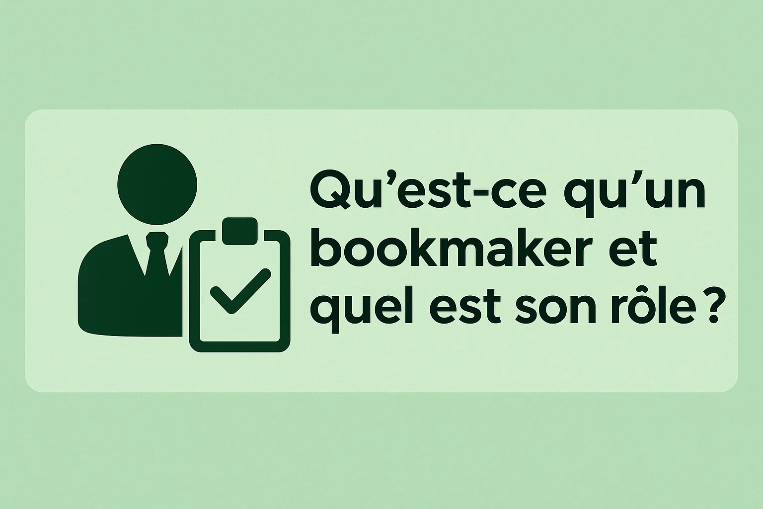 Qu’est-ce qu’un bookmaker et quel est son rôle ?